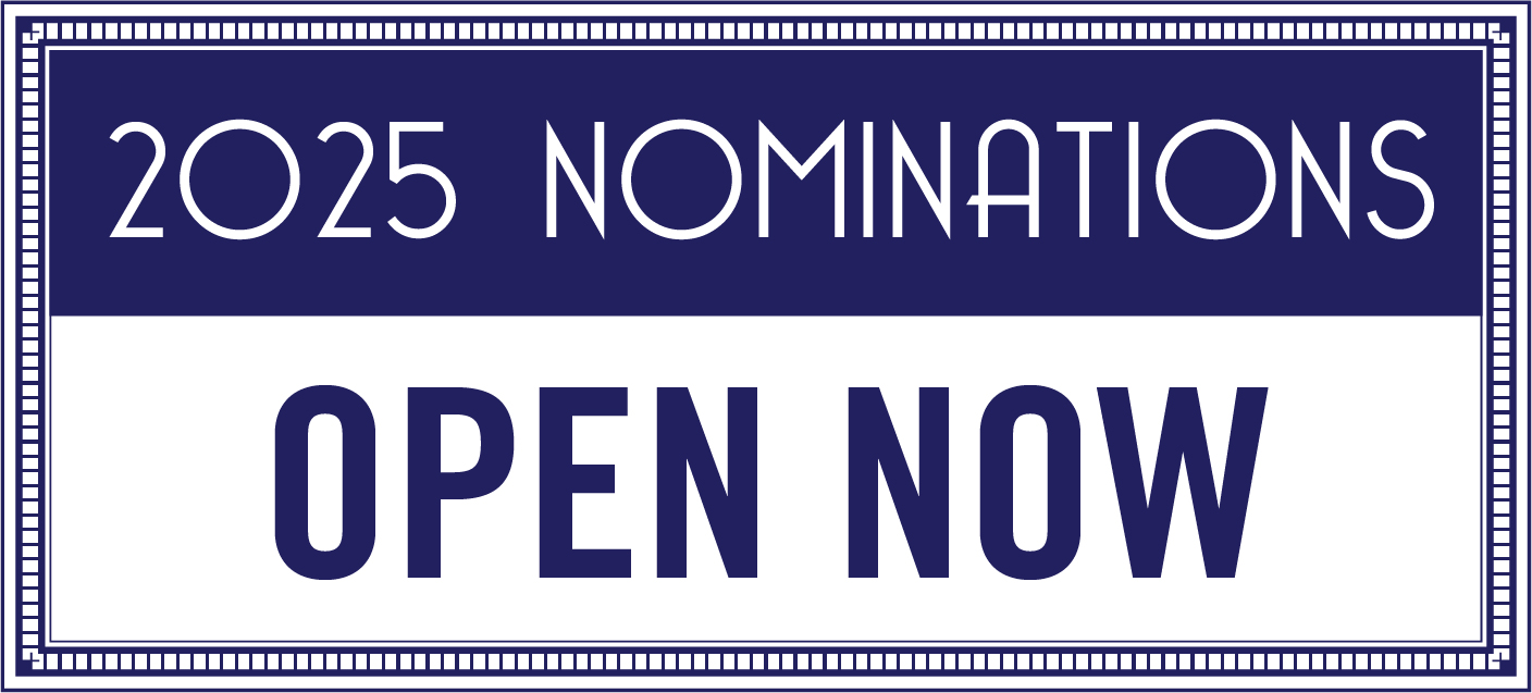 2025 Nominations are open now!
